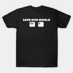 Save Our World T-Shirt